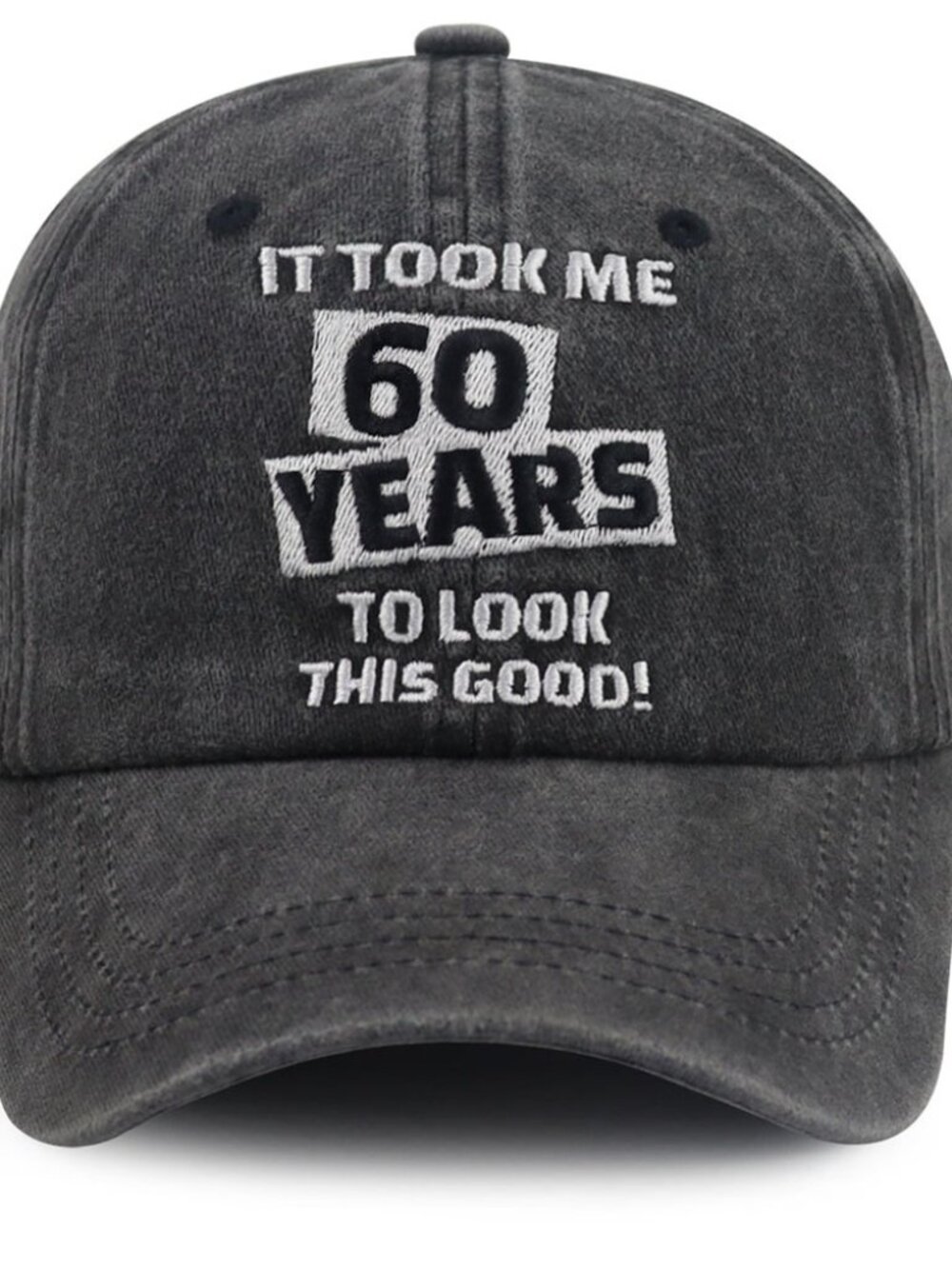 It Took Me 60 Years..." Funny Birthday Dad Hat
